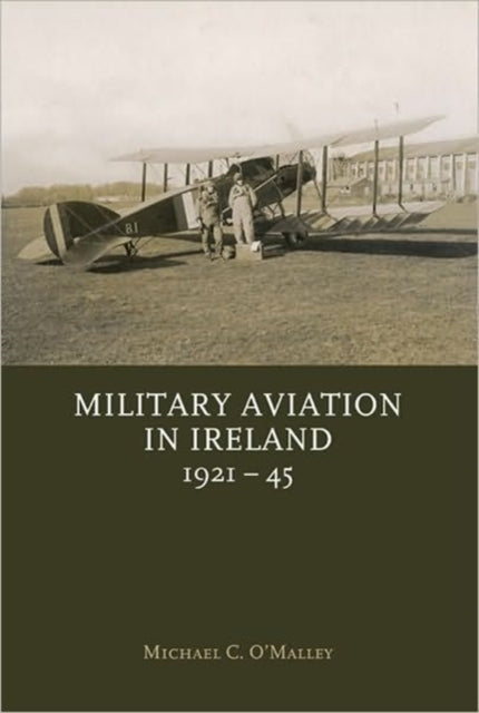 Military Aviation in Ireland, 1921-45