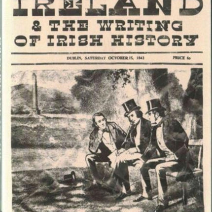 Young Ireland and the Writing of Irish History