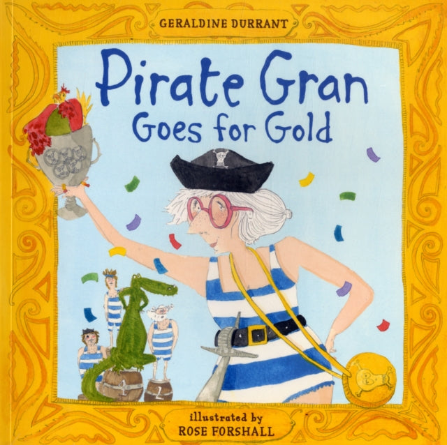 Pirate Gran Goes for Gold