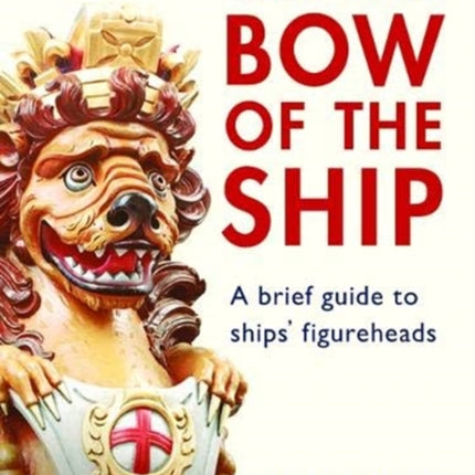 Figureheads: On the Bow of the Ship