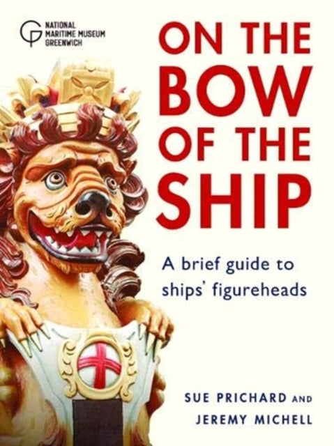 Figureheads: On the Bow of the Ship