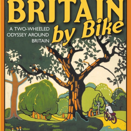 Britain By Bike: Foreword by Clare Balding