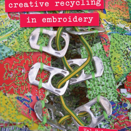 Creative Recycling in Embroidery