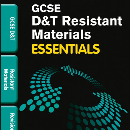 Resistant Materials: Revision Guide