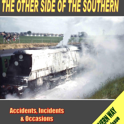 Southern Way: Special Issue No.8: The Other Side of the Southern