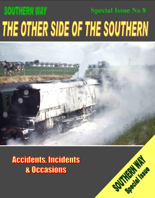 Southern Way: Special Issue No.8: The Other Side of the Southern