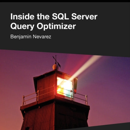 Inside the SQL Server Query Optimizer