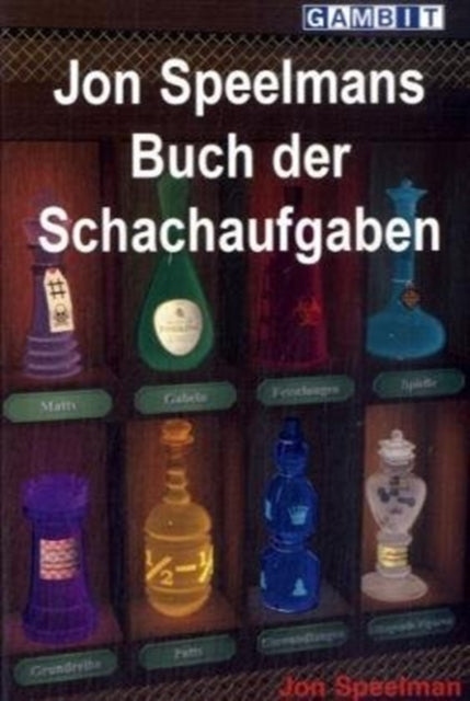 Jon Speelmans Buch der Schachaufgaben