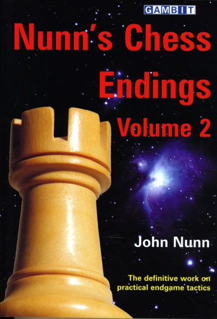 Nunn's Chess Endings: v. 2