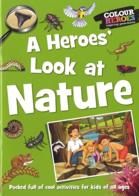 A Heroes' Look at Nature