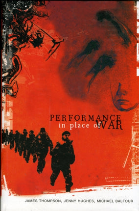 Performance in Place of War