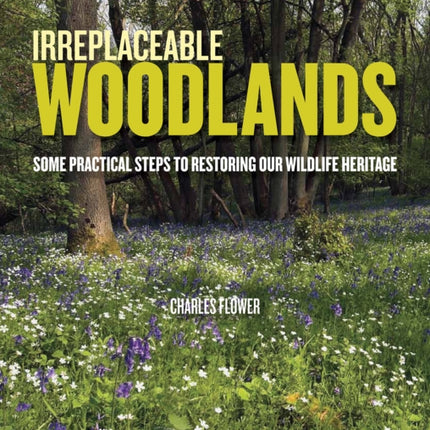 Irreplaceable Woodlands