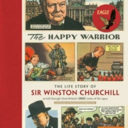 The Happy Warrior: The Life Story of Sir Winston