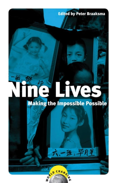 Nine Lives: Making the Impossible Possible