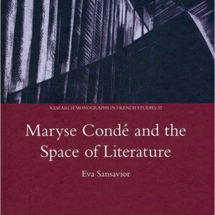 Maryse Conde and the Space of Literature