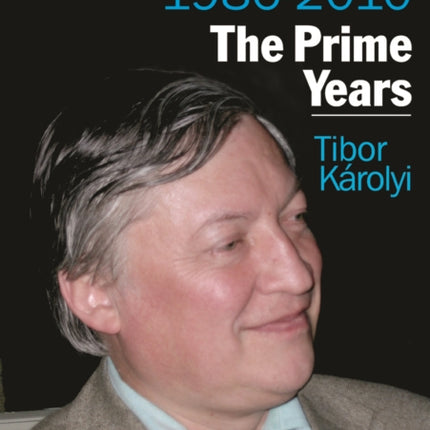 Karpov's Strategic Wins 2: The Prime Years