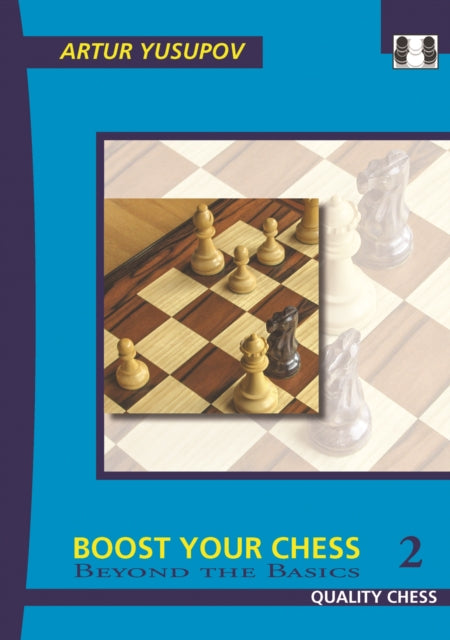 Boost your Chess 2: Beyond the Basics