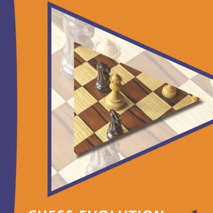 Chess Evolution 1: The Fundamentals