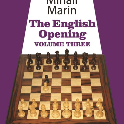 Grandmaster Repertoire 5: The English Opening: Volume 3