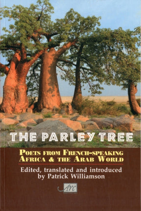 The Parley Tree: Poets from French-Speaking Africa and the Arab World