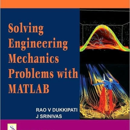 Solving Engineering Mechanics Problems with Matlab