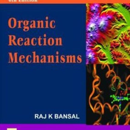 Organic Reaction Mechanisms