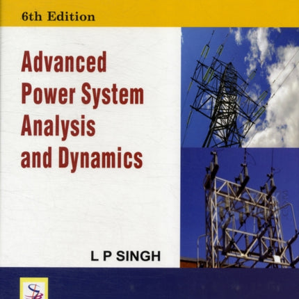 Advanced Power System Analysis and Design