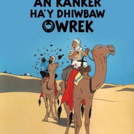 Tintin: An Kanker Ha'y Dhiwbaw Owrek (Cornish)