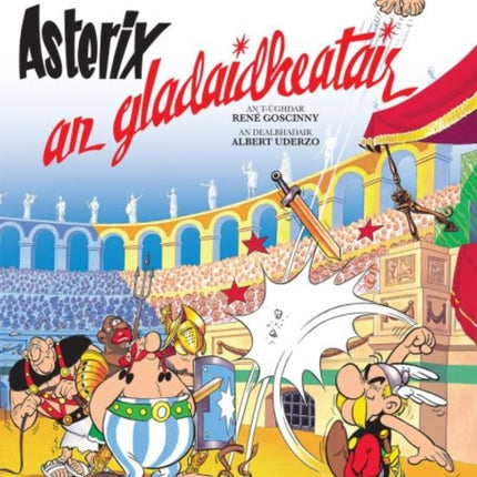 Asterix an Gladaidheatair (Gaelic)