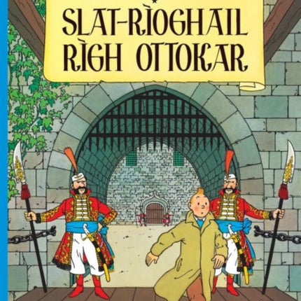 Tintin sa Gàidhlig: Slat-Rìoghail Rìgh Ottokar