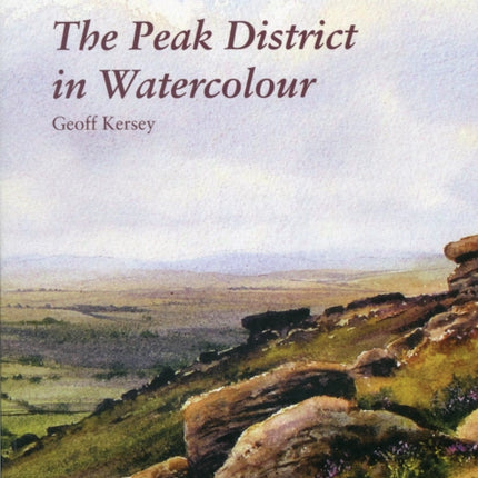 The Peak District in Watercolour