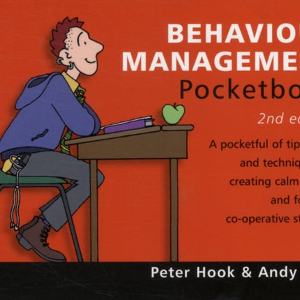 Behaviour Management Pocketbook: 2nd Edition: Behaviour Management Pocketbook: 2nd Edition