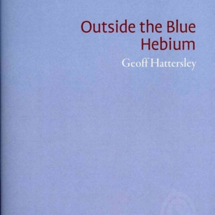 Outside the Blue Hebium