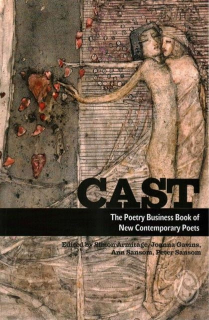 Cast: The Poetry Business Book of New Contemporary Poets