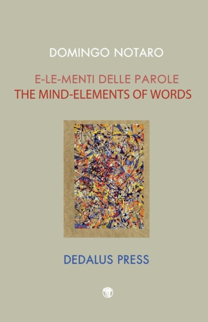 Mind-Elements of Words =: E-Le-Menti Delle Parole