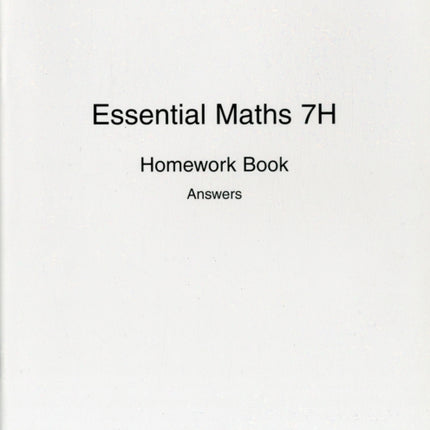 Essential Maths 7H Homework Book Answers