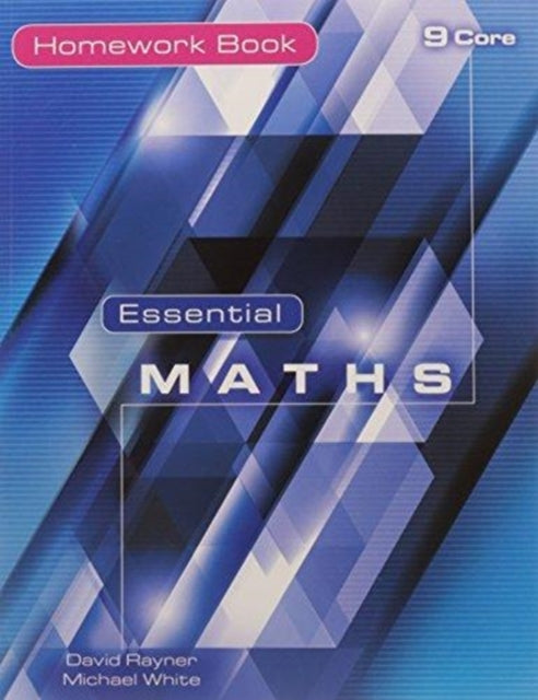 Essential Maths 9 Core Homework Book