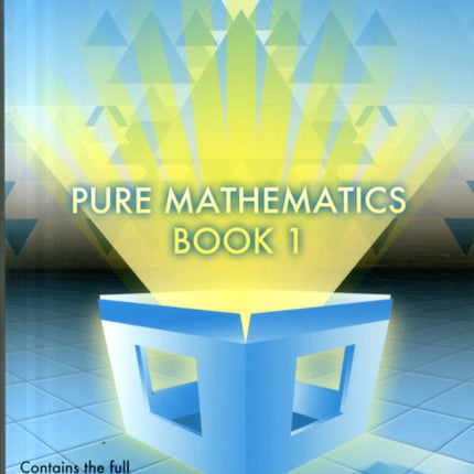 Essential Maths A Level Pure Mathematics Book 1