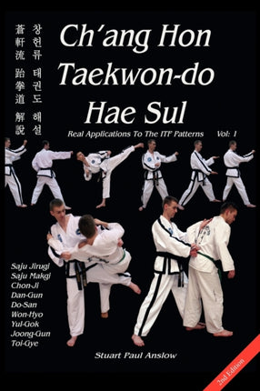 Ch'ang Hon Taekwon-do Hae Sul: Vol.1