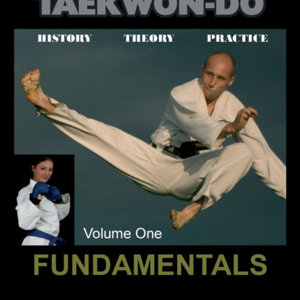 Successful Taekwon-Do: Vol 1 Fundamentals