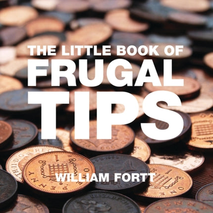 The Little Book of Frugal Tips