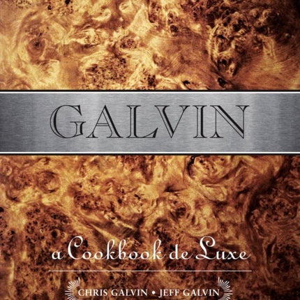 Galvin: A Cookbook de Luxe