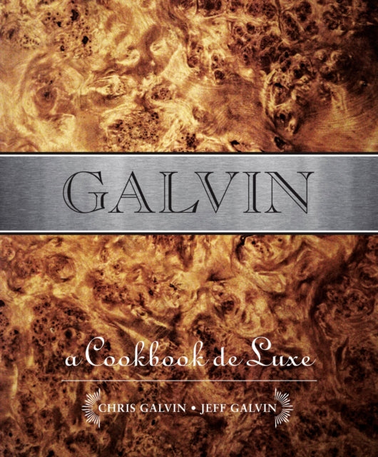 Galvin: A Cookbook de Luxe