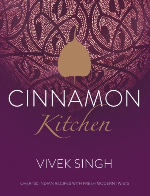 Cinnamon Kitchen: The Cookbook