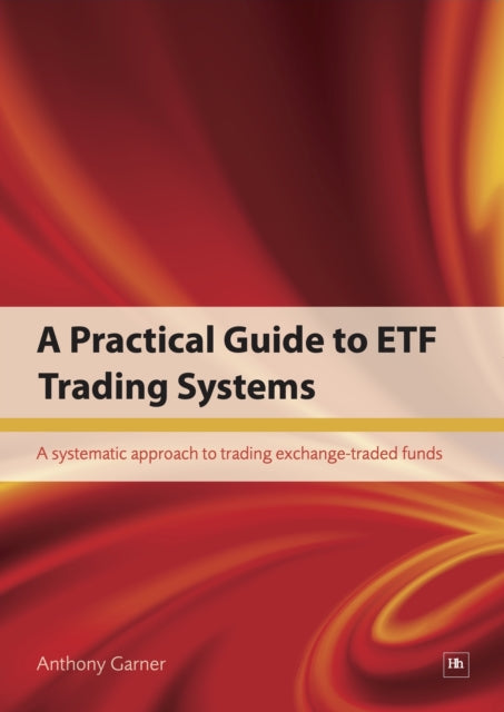 A Practical Guide to ETF Trading Systems