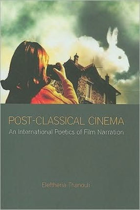 Post–Classical Cinema