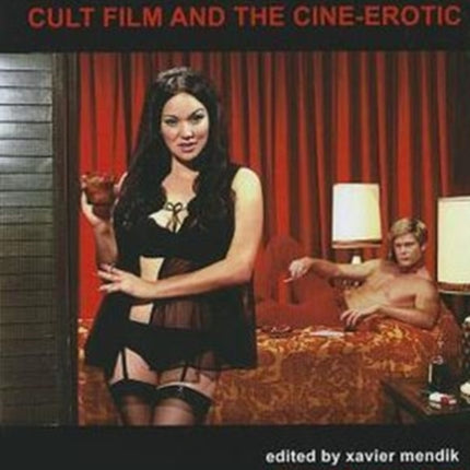 Peep Shows – Cult Film and the Cine–Erotic