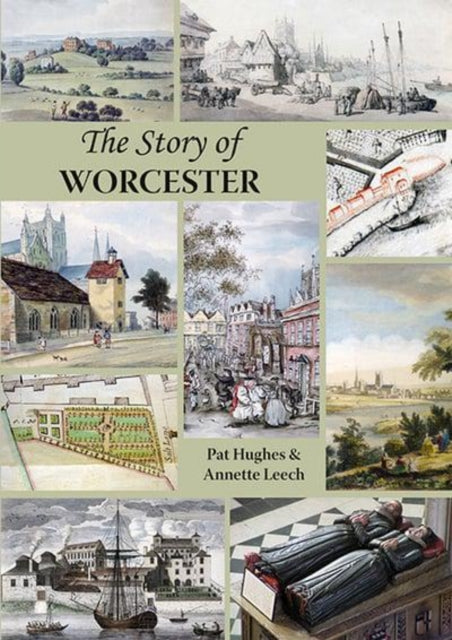 The Story of Worcester