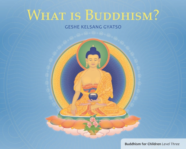 What Is Meditation?: Buddhism for Children Level 4