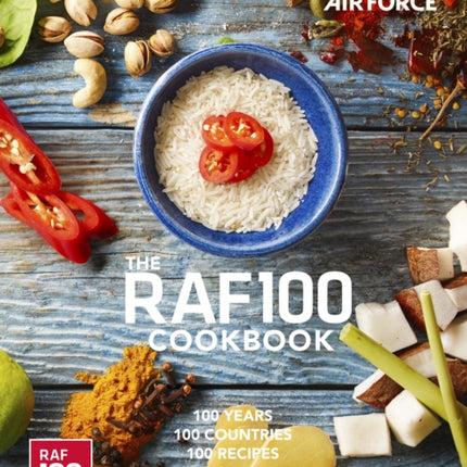 RAF100 Cookbook: 100 Recipes, 100 Countries, 100 Years